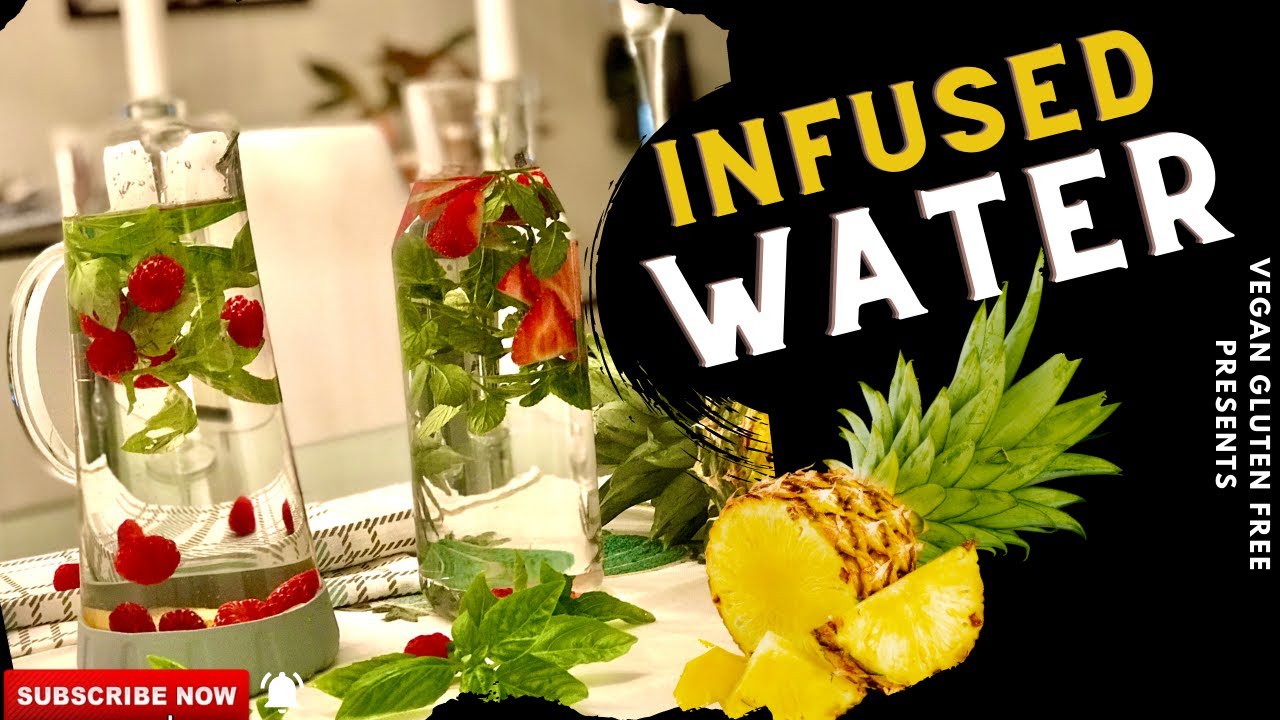FRUIT INFUSED WATER vegan Thanksgiving recipes how to drink more