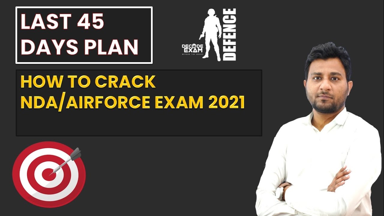 HOW TO CRACK NDA/AIRFORCE EXAM 2021
