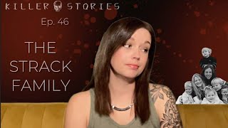 Killer Stories Season 5, Ep. 6 - The Strack Family