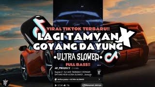 Download lagu DJ LAGI TAMVAN X GOYANG DAYUNG NEW ULTRA SLOWED SLOW BASS‼️