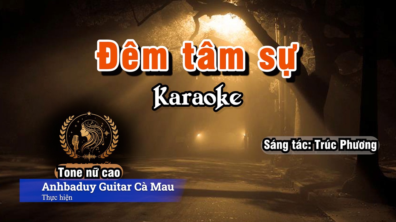 Đêm tâm sự | Karaoke | Tone Nữ Cao - Bbm | Anhbaduy Guitar - Cà Mau