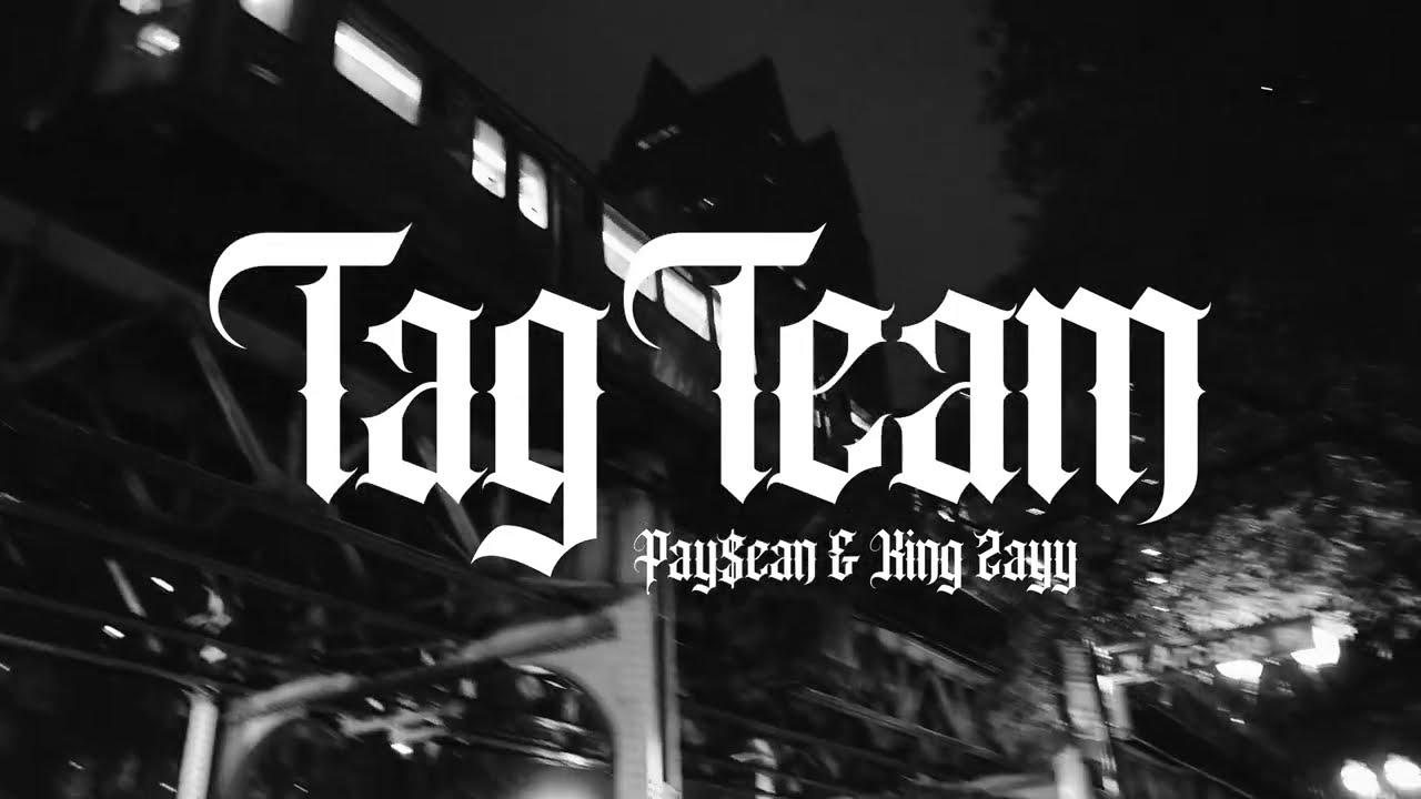 Watch KING ZAYY X PAY$SEAN - TAG TEAM (MUSIC VIDEO) on YouTube Watch KING ZAYY X PAY$SEAN - TAG TEAM (MUSIC VIDEO) on YouTube