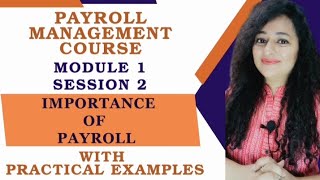 Importance Of Payroll Payroll Course Module 1 Session 2
