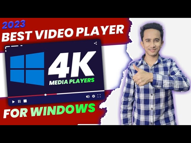 Best Media Player for PC 4K Player for PC 4K Video Player for PC Windows  11, Windows 10 & 8, 7 