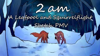 2 AM- A Leafpool & Squirrelflight Sketch PMV