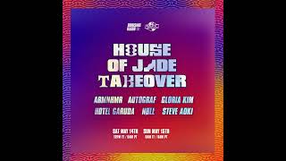 Autograf - House Of Jade Takeover (Diplos Revolution) - 15.05.2022