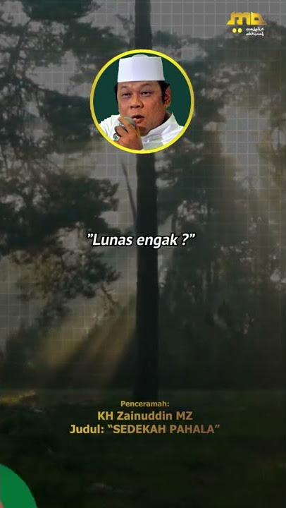 Sedekah Pahala Kepada Orang yang Sudah Meninggal - Ceramah KH Zainuddin MZ