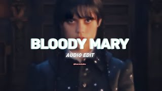 \\ Bloody Mary - Lady Gaga {Edit Audio} //