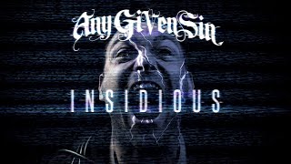 Video thumbnail of "Any Given Sin - "Insidious" (Official Music Video)"