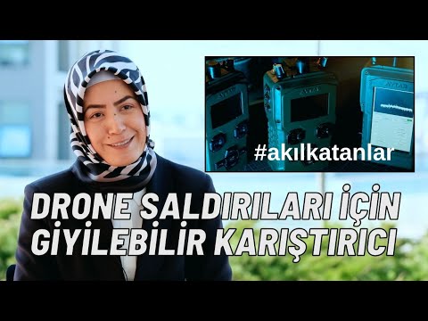 Drone'ları önlemek için giyilebilir karıştırıcı yaptı: Melike Bağcı #akılkatanlar