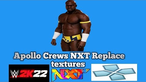 Apollo Crews NXT Replace textures Wwe2k22 ppsp android