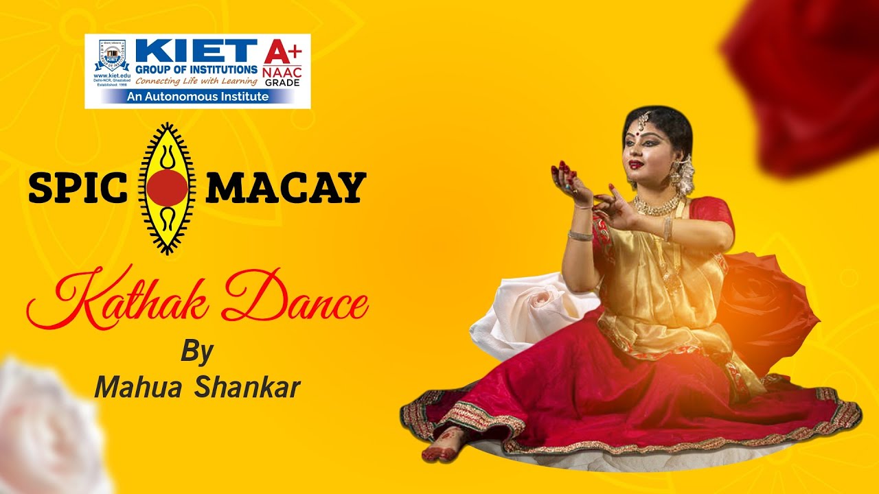 𝐒𝐏𝐈𝐂 𝐌𝐀𝐂𝐀𝐘 𝐚𝐭 𝐊𝐈𝐄𝐓 | 𝐊𝐚𝐭𝐡𝐚𝐤 𝐃𝐚𝐧𝐜𝐞 𝐛𝐲 𝐌𝐚𝐡𝐮𝐚 𝐒𝐡𝐚𝐧𝐤𝐚𝐫 𝐉𝐢