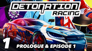 DETONATION RACING | Apple Arcade | First Gameplay | Prologue & Episode 1 Full Walkthrough