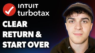 How To Clear Your Return And Start Over In Turbotax Online Full 2025 Guide