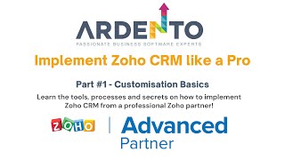 Implement Zoho CRM Like A Pro - Part #1 Customisation Basics