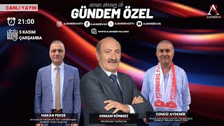 Gündem Özel Hakan Peker Ve Cengi̇z Aydemi̇r Osman Sönmez İle Canli Yayin