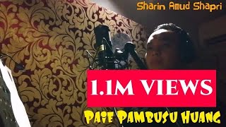 Medley Paie Pambusu Huang & Sumandak Kayangan [ Lyric Video] ~ Sharin Amud Shapri