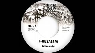 Alborosie -  I-Rusalem  (7 Star Remix)