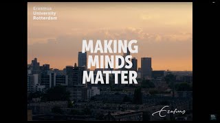 Making Minds Matter Erasmus University Rotterdam