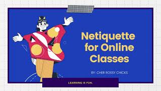 REMINDERS BEFORE ONLINE CLASSES I Netiquette in online classes
