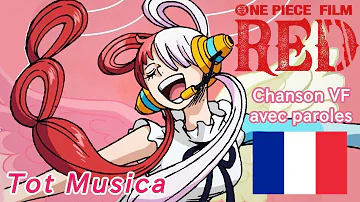 Chanson One Piece Film RED en VF : Tot Musica (avec paroles)