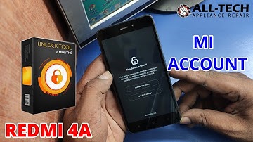 REDMI 4A MI ACCOUNT REMOVE UNLOCK TOOL ONE CLICK