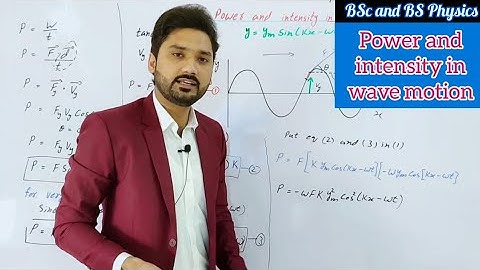 power and intensity in wave motion | waves and oscillation | physics ka safar