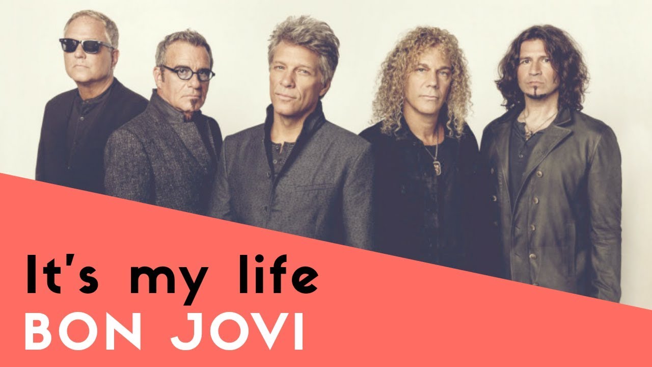 Песня бон джови итс май лайф. Группа bon Jovi it's my Life. Its my Life bon Jovi обложка. Bon Jovi - it's my Life обложка. Бон Джови ИТС май лайф обложка.