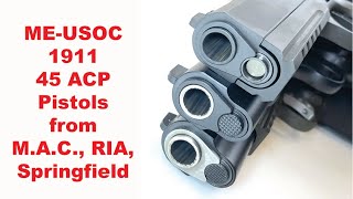 MEUSOC-style 1911s From Springfield, M.A.C., and RIA