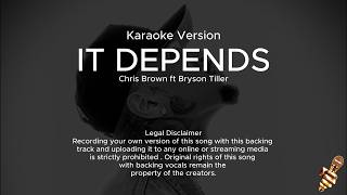 Chris Brown - It Depends (Karaoke Version) ft. Bryson Tiller