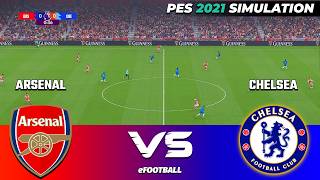 Arsenal vs Chelsea | eFootball Match | PES 2021 Pre-recorded Simulation (Gameplay) screenshot 4