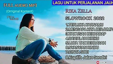 Full Album Lagu Slow rock Pilihan Terlaris 2023  - Rika zella { Original content } vol.2