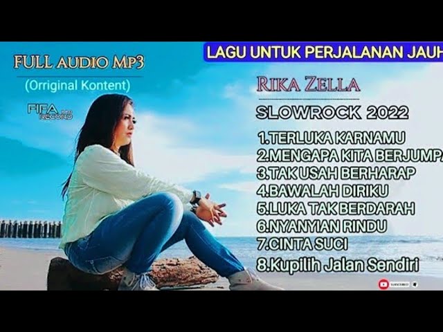 Full Album Lagu Slow rock Pilihan Terlaris 2023  - Rika zella { Original content } vol.2 class=