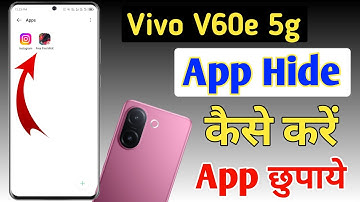 Vivo V60e 5g app hide kaise kare,hide apps in Vivo V60e 5g ,Vivo V60e me app ko hide kaise karen