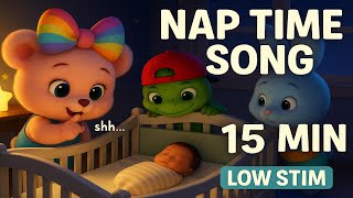 Nap Time Song for Babies & Toddlers Quick Relaxing | 15 Minute Low Stimulation Oki Bear Lulubi Shhh