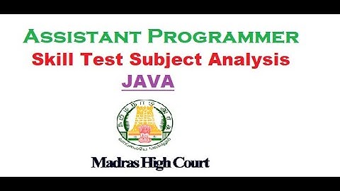 MHC Skill Test | Java Subject Analysis | Assistant Programmer