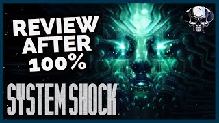 System Shock Remake  Review After 100%