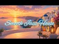 "Sunset Aperitivo in Santorini" - Smooth Jazz House Mix