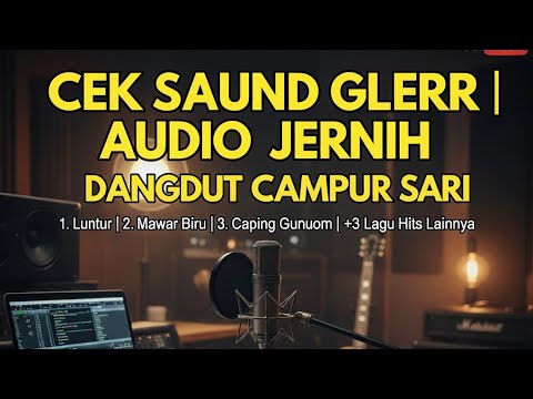 Cek Sound Dangdut Jawa Campursari Full Bass