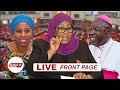 LIVE RAIS SAMIA Amaliza UTATA La MACHINGA MJADALA Mzito BUNGENI DENI La TAIFA LAPAA FRONTPAGE