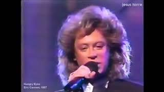 NEW * Eric Carmen - Hungry Eyes  (HQ AUDIO)
