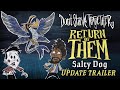 Don&#39;t Starve Together: Return of Them - Salty Dog [Update Trailer]