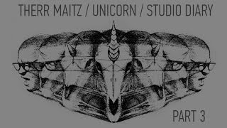 Therr Maitz – Unicorn Studio Diary. Part 3 – Harder