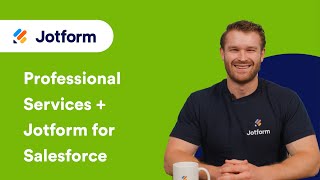 How Professional Services Can Use Jotform for Salesforce