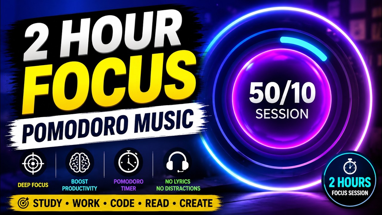 2 Hour Study Music Pomodoro Timer 🎧 Relaxing Focus Music for ...