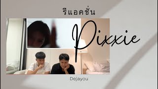 Pixxie - DEJAYOU Official M/V [Reaction] Pie Sura
