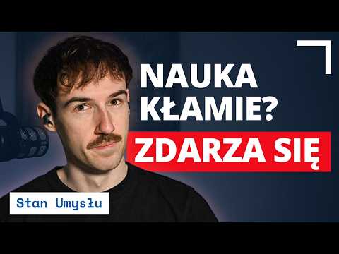Ufasz nauce, właściwie dlaczego? | Stan umysłu #9