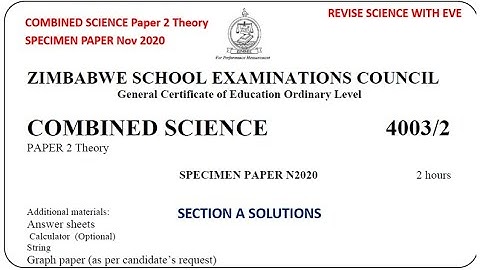 ZIMSEC Specimen Paper November 2020, Combined Science Paper 2 Theory, Section A solutions