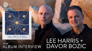Sacred Fire Interview - Lee Harris & Davor Bozic