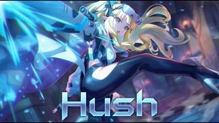 Nightcore - Hush (Lyric)